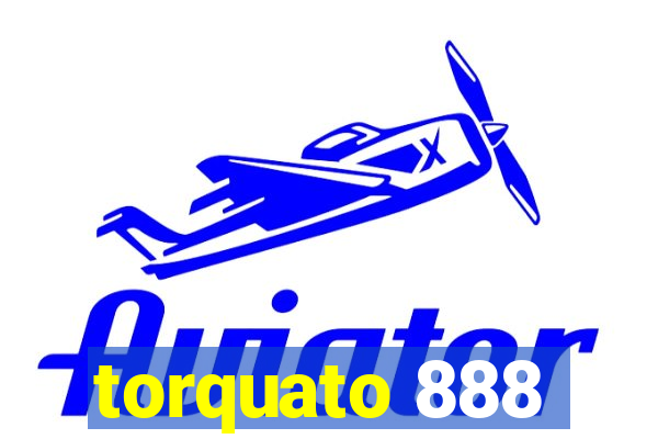 torquato 888